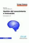 Gestión del Conocimiento e Innovación. Funcionario 3. 0.