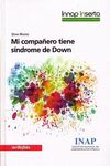 MI COMPAÑERO TIENE SÍNDROME DE DOWN