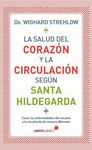 LA SALUD DEL CORAZÓN Y LA CIRCULACIÓN SEGÚN SANTA HILDEGARDA