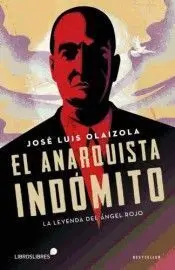 El Anarquista Indómito