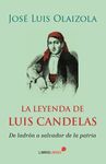 LA LEYENDA DE LUIS CANDELAS