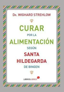 Curar por la Alimentación