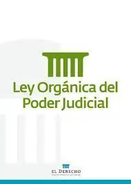 Ley Orgánica del Poder Judicial