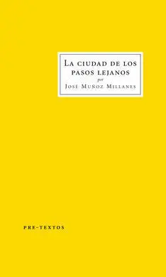 La Ciudad de los Pasos Lejanos