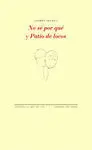 No sé por qué y Patio de Locos