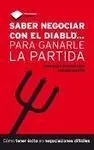Saber Negociar con el Diablo... para Ganarle la Partida
