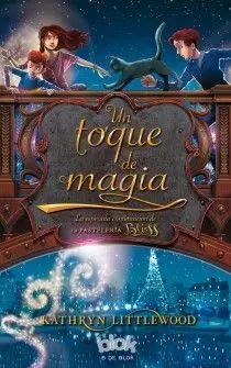 La Pastelería Bliss. 2: un Toque de Magia
