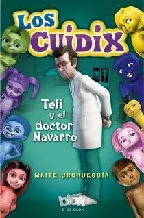 Los Cuidix. 2: Teli y el Doctor Navarro