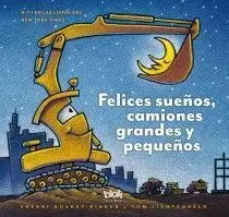 Felices Sueños, Camiones Grandes y Peque