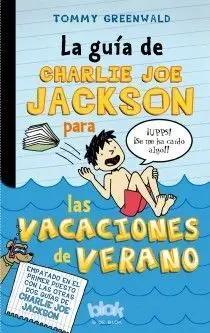 La Guía de Charlie Joe Jackson para las Vacaciones del Verano