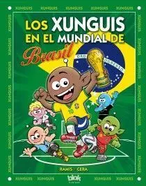 Los Xunguis en el Mundial de Brasil