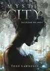 La Ciudad del Agua (Mystic City 1)