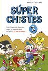 SÚPERCHISTES 2. LOS CHISTES MÁS DIVERTIDOS SOBRE LOS MEJORES DÍAS DEL AÑO: ¡LAS VACACIONES!