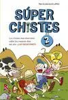 Súperchistes 2. Los Chistes Más Divertidos Sobre los Mejores Días del Año: ¡Las Vacaciones!