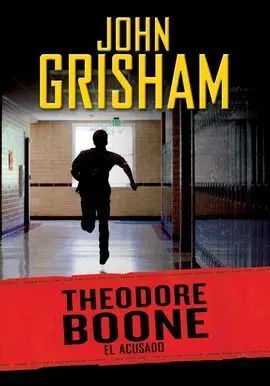 Theodore Boone. 3: el Acusado