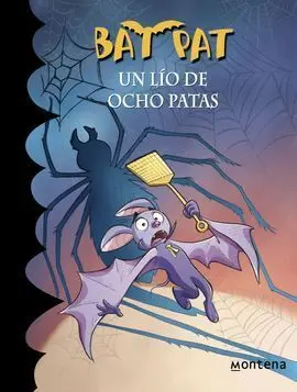 Bat Pat. 26: un Lío de Ocho Patas