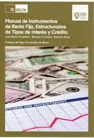 Manual de Instrumentos de Renta Fija Estructurados de Tipos de Interés y Crédito