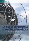 LA NUEVA DIPLOMACIA ECONOMICA ESPAÑOLA