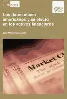 Los Datos Macro Americanos y Su Efecto en los Activos Financieros