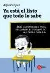 Ya está el Listo que Todo lo Sabe