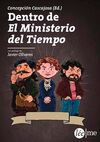 DENTRO DE EL MINISTERIO DEL TIEMPO