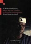 ESPECTRES DEL CINEMA PORTUGUÈS CONTEMPORANI. HISTÒRIA I FANTASMA EN LES IMATGES