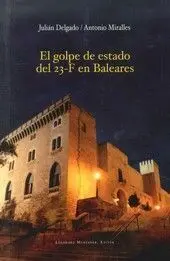 El Golpe de Estado del 23-F en Baleares