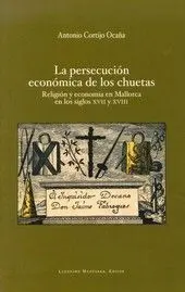 La Persecucion Economica de los Chuetas