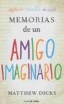 MEMORIAS DE UN AMIGO IMAGINARIO