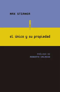 El Único y Su Propiedad