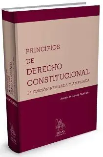 Principios de Derecho Constitucional (2ª Ed. Revisada y Ampliada)