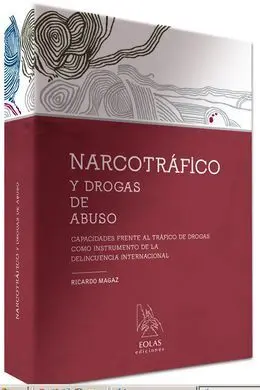 Narcotráfico y Drogas de Abuso