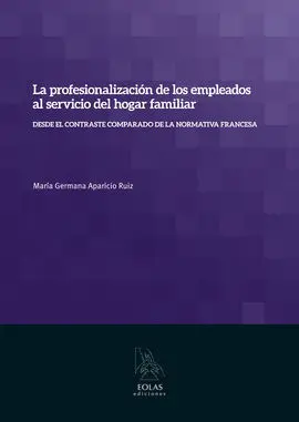 La Profesionalización de los Empleados Al Servicio del Hogar Familiar