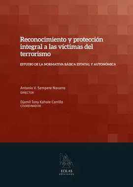 Reconocimiento y Protección Integral a las Víctimas del Terrorismo