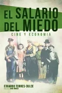 El Salario del Miedo