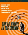 CON LA MUERTE EN LOS TALONES - EL LIBRO DEL 60 ANIVERSARIO