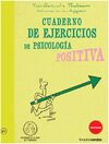 CUADERNO DE EJERCICIOS DE PSICOLOGIA POSITIVA