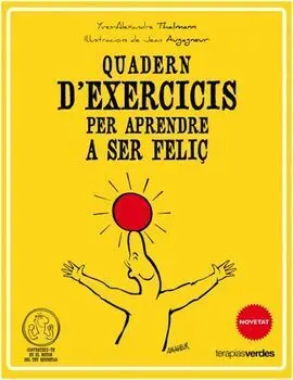 Quadern D'exercicis Per Aprendre a Ser Feliç