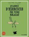 QUADERN D'EXERCICIS PER VIURE RELAXAT