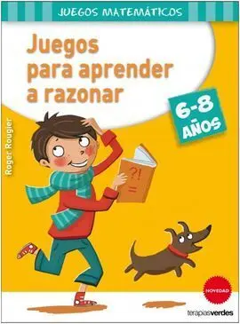 Juegos para Aprender a Razonar (6-8 Años)
