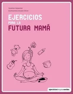 Ejercicios para la Futura Mamá