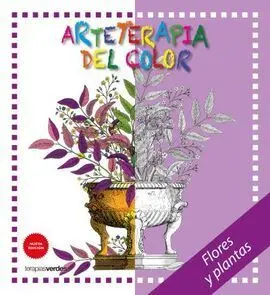 Arteterapia. Flores y Plantas (N. Ed. )