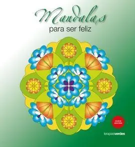 Mandalas para Ser Feliz (N. Ed. )