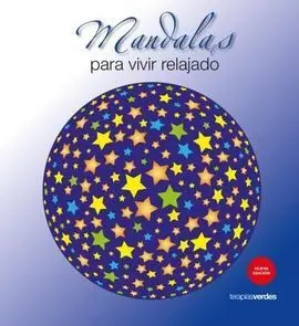 Mandalas para Vivir Relajado (N. Ed. )