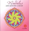 MANDALAS PARA APRENDER A DECIDIR (N. ED.)