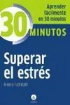 30 Minutos. Superar el Estrés