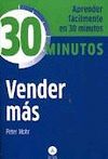 30 MINUTOS. VENDER MÁS