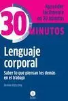 Aprenda Fácilmente en 30 Minutos. Lenguaje Corporal