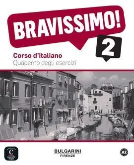 Bravissimo A2 - Quaderno Degli Esercizi