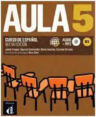 Aula 5 Nueva Edición B2. 1- Libro del Alumno + Cd